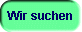 Wir suchen